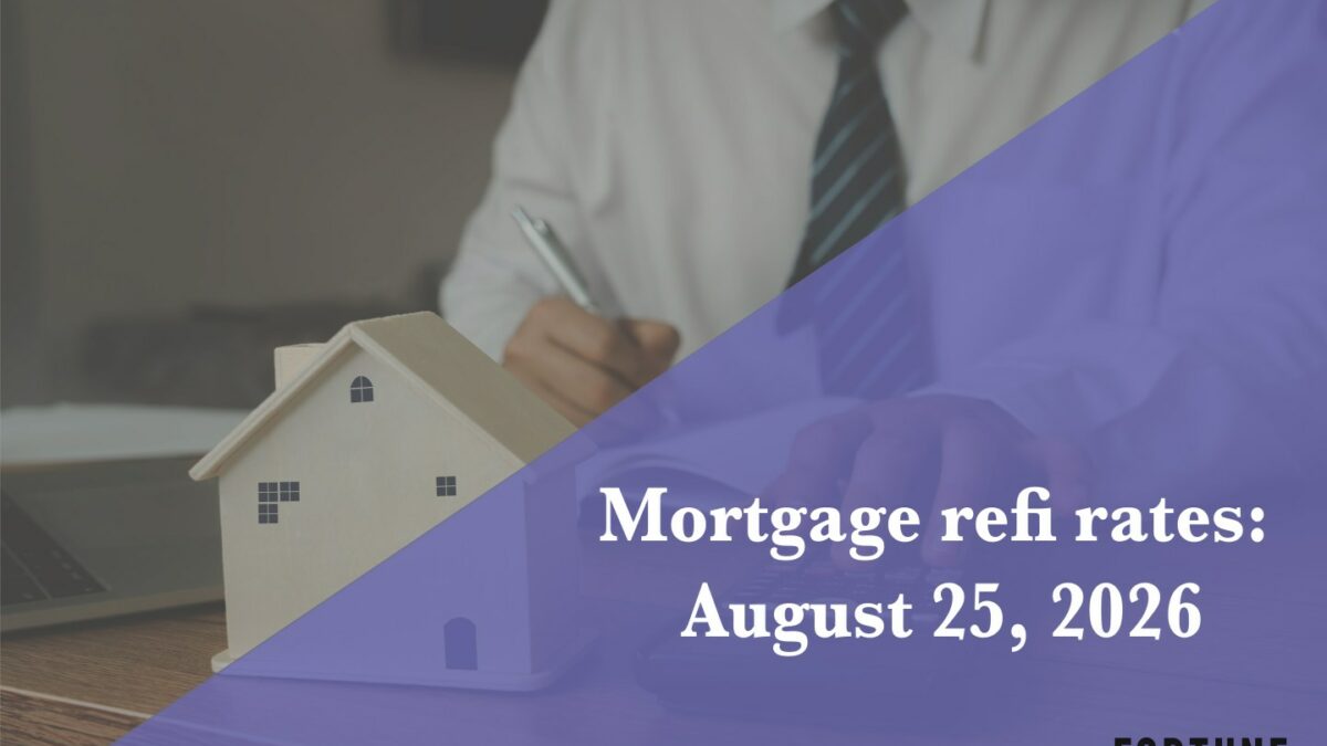 Current refi mortgage rates report for Aug. 25, 2026