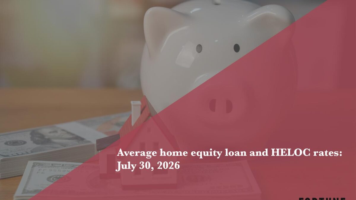 Home equity loan and HELOC rates Monday, July 30, 2026