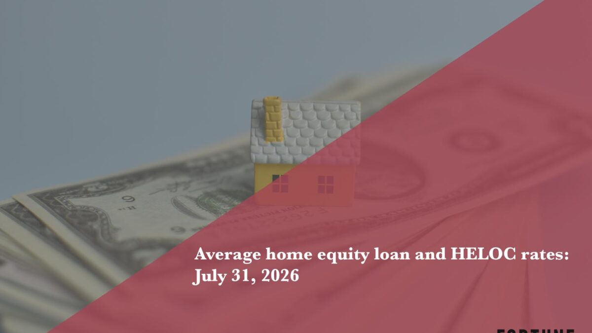 Today’s home equity loan and HELOC rates, July 31, 2026